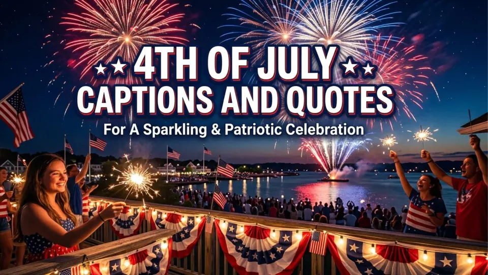 4th July Captions and Quotes