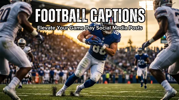Football Captions to Elevate Game Post